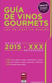GUIA DE VINOS GOURMET 2015 | 9788495754691 | Llibreria Cinta | Llibreria online de Terrassa | Comprar llibres en català i castellà online | Comprar llibres de text online