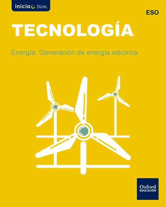 TECNOLOGIA ESO ENERGIA  -DUAL- OXFORD 2016 | 9780190503529 | Llibreria Cinta | Llibreria online de Terrassa | Comprar llibres en català i castellà online | Comprar llibres de text online
