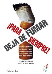 DEJA DE FUMAR PARA SIEMPRE | 9788497633239 | CROSS, PETER | Llibreria Cinta | Llibreria online de Terrassa | Comprar llibres en català i castellà online | Comprar llibres de text online