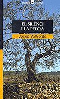 SILENCI I LA PEDRA, EL (2003) | 9788424682651 | VALLVERDÚ, JOSEP | Llibreria Cinta | Llibreria online de Terrassa | Comprar llibres en català i castellà online | Comprar llibres de text online