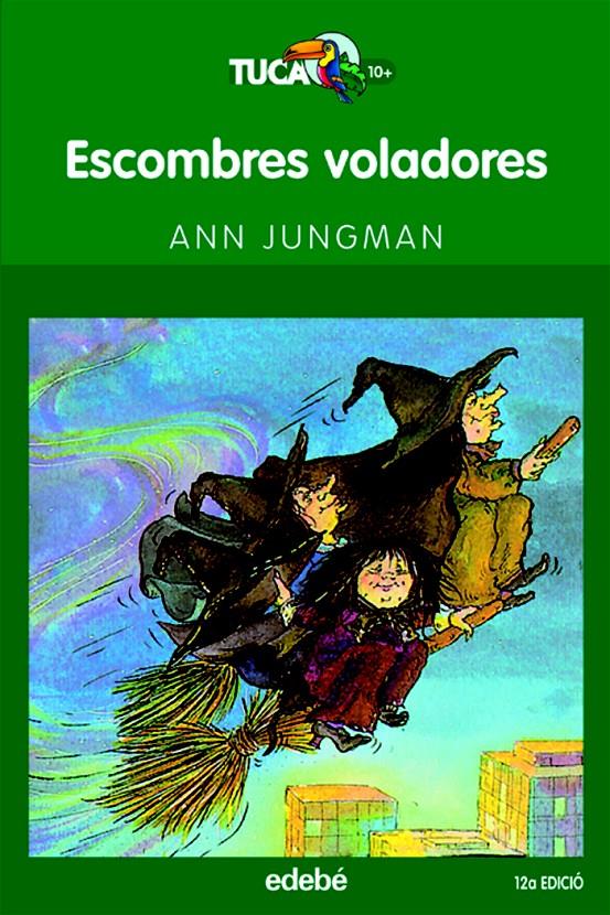 ESCOMBRES VOLADORES (24) | 9788423677283 | JUNGMAN, ANN | Llibreria Cinta | Llibreria online de Terrassa | Comprar llibres en català i castellà online | Comprar llibres de text online