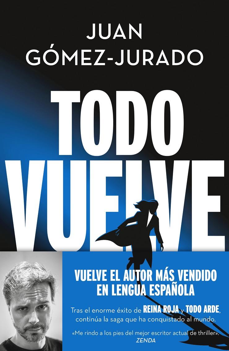TODO VUELVE (TODO ARDE 2) | 9788466675680 | Juan Gómez-Jurado | Llibreria Cinta | Llibreria online de Terrassa | Comprar llibres en català i castellà online | Comprar llibres de text online