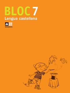 BLOC 07 LENGUA CASTELLANA TEXT.GALERA 2008 | 9788441215931 | INTERLÍNIA SL | Llibreria Cinta | Llibreria online de Terrassa | Comprar llibres en català i castellà online | Comprar llibres de text online