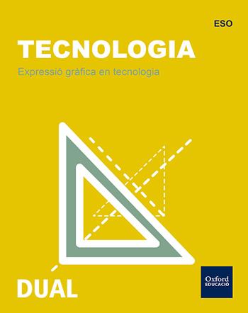 ( VALENCIA) TECNOLOGIA ESO EXP GRAF VAL -DUAL- OXFORD | 9788467368048 | VARIOS AUTORES | Llibreria Cinta | Llibreria online de Terrassa | Comprar llibres en català i castellà online | Comprar llibres de text online