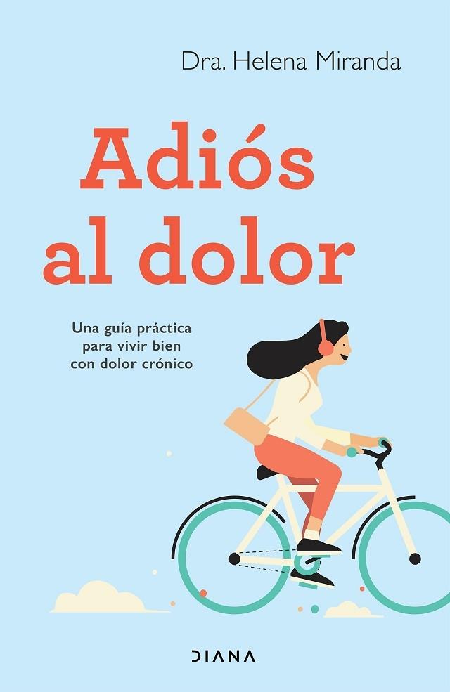 ADIÓS AL DOLOR | 9788418118173 | MIRANDA, HELENA | Llibreria Cinta | Llibreria online de Terrassa | Comprar llibres en català i castellà online | Comprar llibres de text online