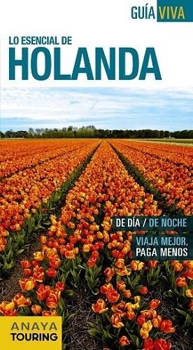HOLANDA (GUIA VIVA) 2017 | 9788499359205 | GÓMEZ, IÑAKI/GARCÍA, MARÍA | Llibreria Cinta | Llibreria online de Terrassa | Comprar llibres en català i castellà online | Comprar llibres de text online