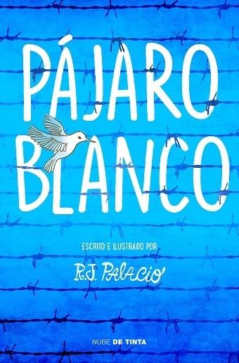 PÁJARO BLANCO | 9788417605162 | R.J. Palacio | Llibreria Cinta | Llibreria online de Terrassa | Comprar llibres en català i castellà online | Comprar llibres de text online