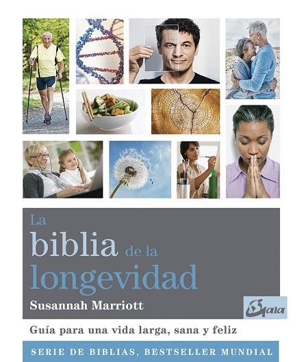 LA BIBLIA DE LA LONGEVIDAD | 9788484457732 | MARRIOTT, SUSANNAH | Llibreria Cinta | Llibreria online de Terrassa | Comprar llibres en català i castellà online | Comprar llibres de text online