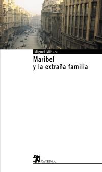 MARIBEL Y LA EXTRAÑA FAMILIA | 9788437622231 | Mihura, Miguel | Llibreria Cinta | Llibreria online de Terrassa | Comprar llibres en català i castellà online | Comprar llibres de text online