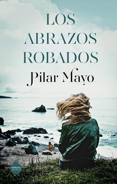 LOS ABRAZOS ROBADOS | 9788417451370 | MAYO, PILAR | Llibreria Cinta | Llibreria online de Terrassa | Comprar llibres en català i castellà online | Comprar llibres de text online