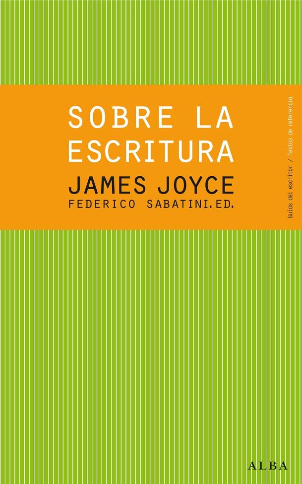 SOBRE LA ESCRITURA. JAMES JOYCE | 9788484288619 | JOYCE, JAMES | Llibreria Cinta | Llibreria online de Terrassa | Comprar llibres en català i castellà online | Comprar llibres de text online