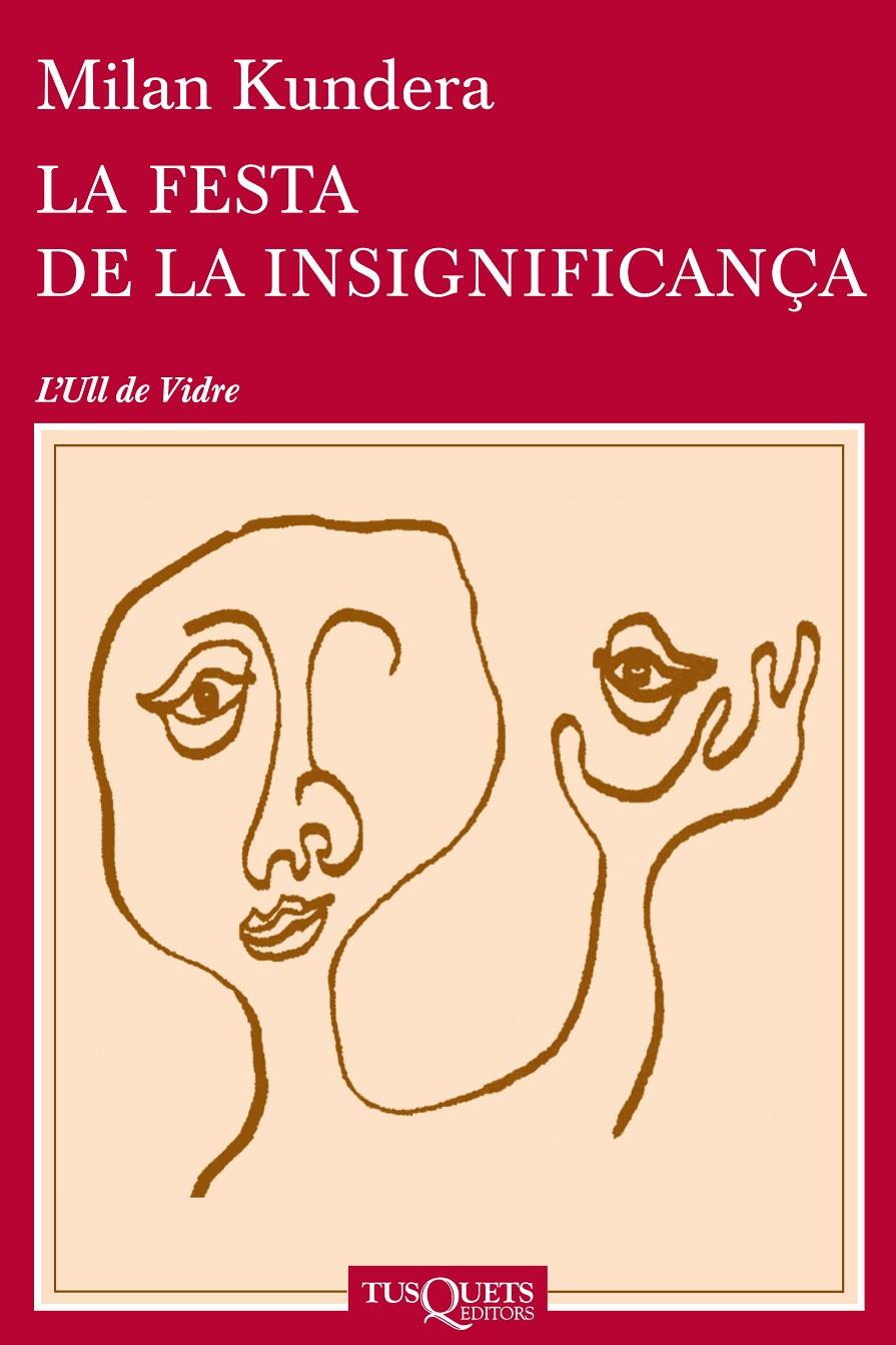 LA FESTA DE LA INSIGNIFICANÇA | 9788483839324 | MILAN KUNDERA | Llibreria Cinta | Llibreria online de Terrassa | Comprar llibres en català i castellà online | Comprar llibres de text online