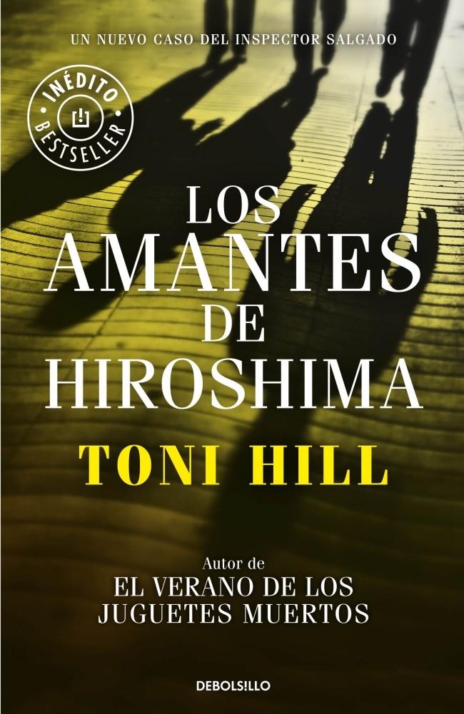 LOS AMANTES DE HIROSHIMA | 9788490624166 | Toni Hill | Llibreria Cinta | Llibreria online de Terrassa | Comprar llibres en català i castellà online | Comprar llibres de text online