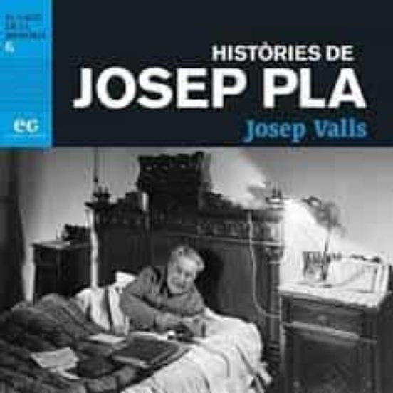 HISTÒRIES DE JOSEP PLA | 9788494993350 | VALLS, JOSEP | Llibreria Cinta | Llibreria online de Terrassa | Comprar llibres en català i castellà online | Comprar llibres de text online