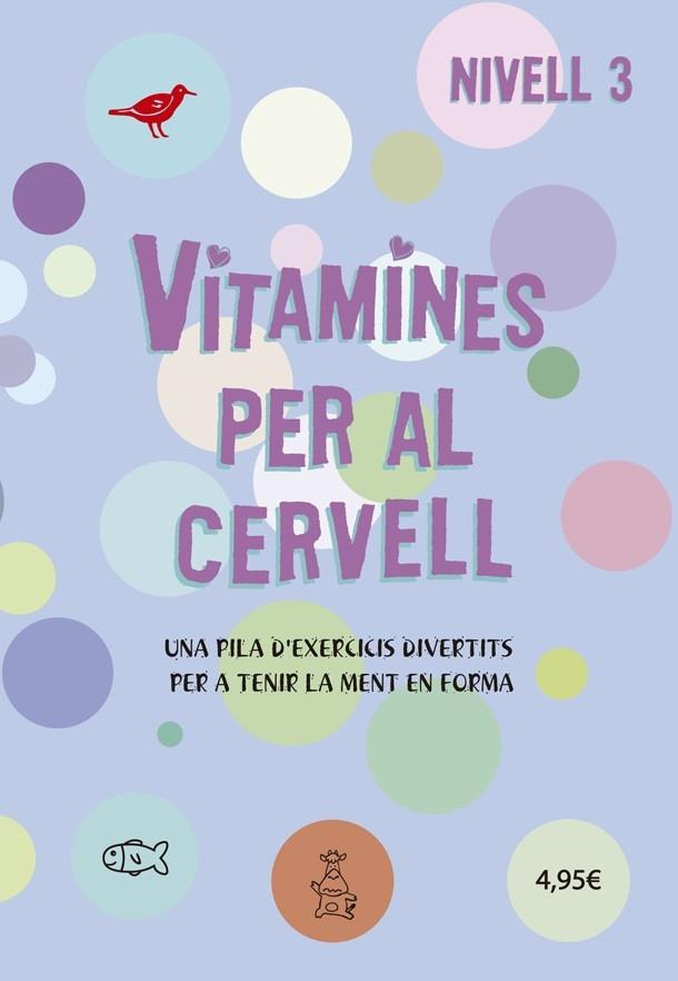 VITAMINES PER AL CERVELL 3 | 9788424669089 | VARIS AUTORS | Llibreria Cinta | Llibreria online de Terrassa | Comprar llibres en català i castellà online | Comprar llibres de text online