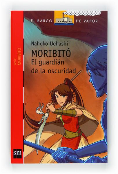 MORIBITO EL GUARDIAN DE LA OSCURIDAD | 9788467546644 | UEHASHI, NAHOKO | Llibreria Cinta | Llibreria online de Terrassa | Comprar llibres en català i castellà online | Comprar llibres de text online