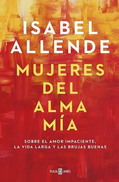 MUJERES DEL ALMA MÍA | 9788401023668 | Isabel Allende | Llibreria Cinta | Llibreria online de Terrassa | Comprar llibres en català i castellà online | Comprar llibres de text online