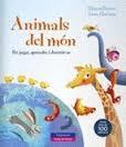 ANIMALS DEL MÓN | 9788415807056 | BESORA, RAMON | Llibreria Cinta | Llibreria online de Terrassa | Comprar llibres en català i castellà online | Comprar llibres de text online