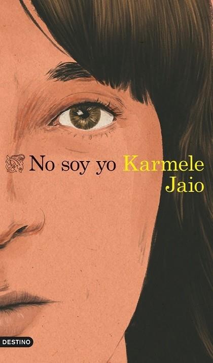 NO SOY YO | 9788423360574 | JAIO, KARMELE | Llibreria Cinta | Llibreria online de Terrassa | Comprar llibres en català i castellà online | Comprar llibres de text online