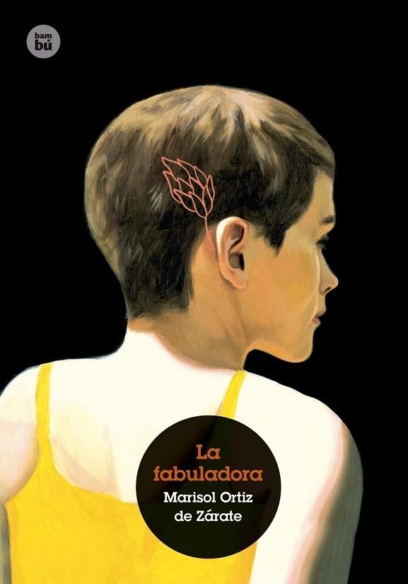 LA FABULADORA | 9788483435496 | ORTIZ DE ZÁRATE, MARISOL | Llibreria Cinta | Llibreria online de Terrassa | Comprar llibres en català i castellà online | Comprar llibres de text online