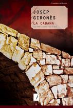 CABANA, LA | 9788497913522 | GIRONES, JOSEP | Llibreria Cinta | Llibreria online de Terrassa | Comprar llibres en català i castellà online | Comprar llibres de text online