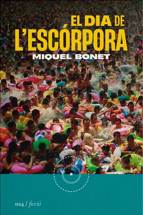 EL DIA DE L'ESCORPORA | 9788419059239 | MIQUEL BONET | Llibreria Cinta | Llibreria online de Terrassa | Comprar llibres en català i castellà online | Comprar llibres de text online