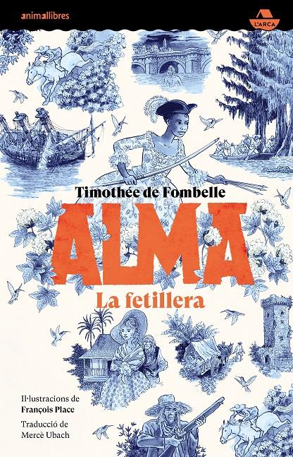 ALMA. LA FETILLERA | 9788419659361 | TIMOTHÉE | Llibreria Cinta | Llibreria online de Terrassa | Comprar llibres en català i castellà online | Comprar llibres de text online