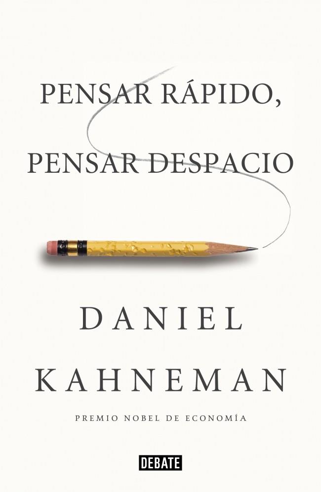 PENSAR RÁPIDO, PENSAR DESPACIO | 9788483068618 | Daniel Kahneman | Llibreria Cinta | Llibreria online de Terrassa | Comprar llibres en català i castellà online | Comprar llibres de text online