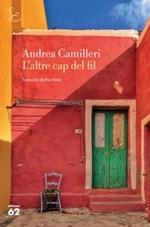 L'ALTRE CAP DEL FIL | 9788429778489 | CAMILLERI, ANDREA | Llibreria Cinta | Llibreria online de Terrassa | Comprar llibres en català i castellà online | Comprar llibres de text online