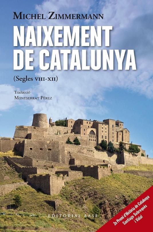 NAIXEMENT DE CATALUNYA | 9788419007643 | ZIMMERMANN, MICHEL | Llibreria Cinta | Llibreria online de Terrassa | Comprar llibres en català i castellà online | Comprar llibres de text online