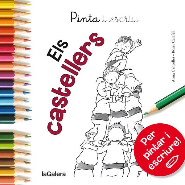 PINTA I ESCRIU ELS CASTELLERS | 9788424654603 | CANYELLES ROCA, ANNA | Llibreria Cinta | Llibreria online de Terrassa | Comprar llibres en català i castellà online | Comprar llibres de text online