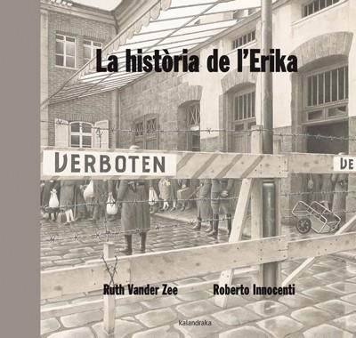 LA HISTÒRIA DE L'ERIKA | 9788484648970 | VANDER ZEE, RUTH | Llibreria Cinta | Llibreria online de Terrassa | Comprar llibres en català i castellà online | Comprar llibres de text online