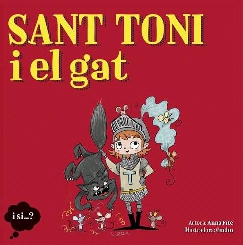 SANT TONI I EL GAT | 9788424662769 | FITÉ, ANNA | Llibreria Cinta | Llibreria online de Terrassa | Comprar llibres en català i castellà online | Comprar llibres de text online