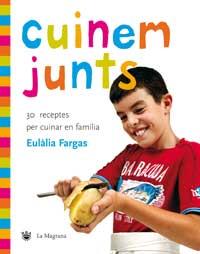 CUINEM JUNTS | 9788478715596 | FARGAS, EULALIA | Llibreria Cinta | Llibreria online de Terrassa | Comprar llibres en català i castellà online | Comprar llibres de text online