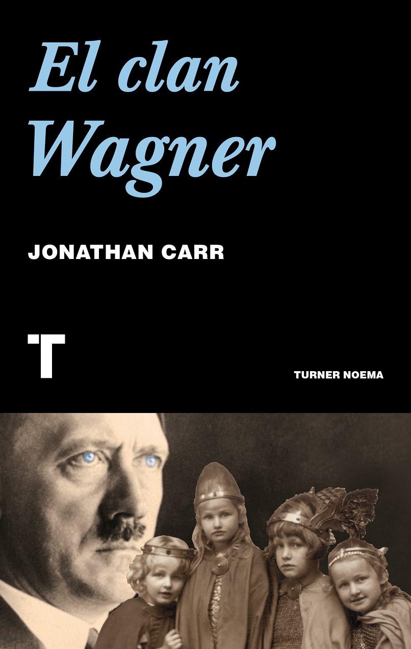 EL CLAN WAGNER | 9788475068732 | CARR, JONATHAN | Llibreria Cinta | Llibreria online de Terrassa | Comprar llibres en català i castellà online | Comprar llibres de text online