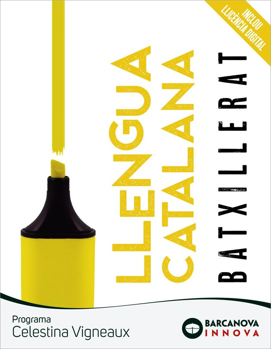 LLENGUA CATALANA BATX. CELESTINA VIGNEAUX. BATXILLERAT. BARCANOVA 2022 | 9788448957612 | BOSCH, ÀNNIA/TORRELL, ELISENDA | Llibreria Cinta | Llibreria online de Terrassa | Comprar llibres en català i castellà online | Comprar llibres de text online