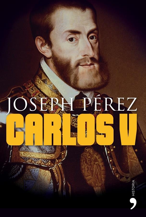 CARLOS V | 9788484608318 | PEREZ, JOSEPH | Llibreria Cinta | Llibreria online de Terrassa | Comprar llibres en català i castellà online | Comprar llibres de text online