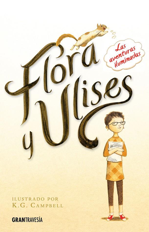 FLORA Y ULISES | 9788494258268 | KATE DICAMILLO | Llibreria Cinta | Llibreria online de Terrassa | Comprar llibres en català i castellà online | Comprar llibres de text online