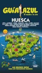 HUESCA (GUIA AZUL) 2013 | 9788480239998 | YUSTE, ENRIQUE/LEDRADO, PALOMA/AIZPÚN, ISABEL/GONZÁLEZ, IGNACIO | Llibreria Cinta | Llibreria online de Terrassa | Comprar llibres en català i castellà online | Comprar llibres de text online