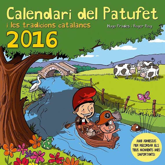 CALENDARI 2016 DEL PATUFET  | 9788490343494 | PRADES, HUGO | Llibreria Cinta | Llibreria online de Terrassa | Comprar llibres en català i castellà online | Comprar llibres de text online