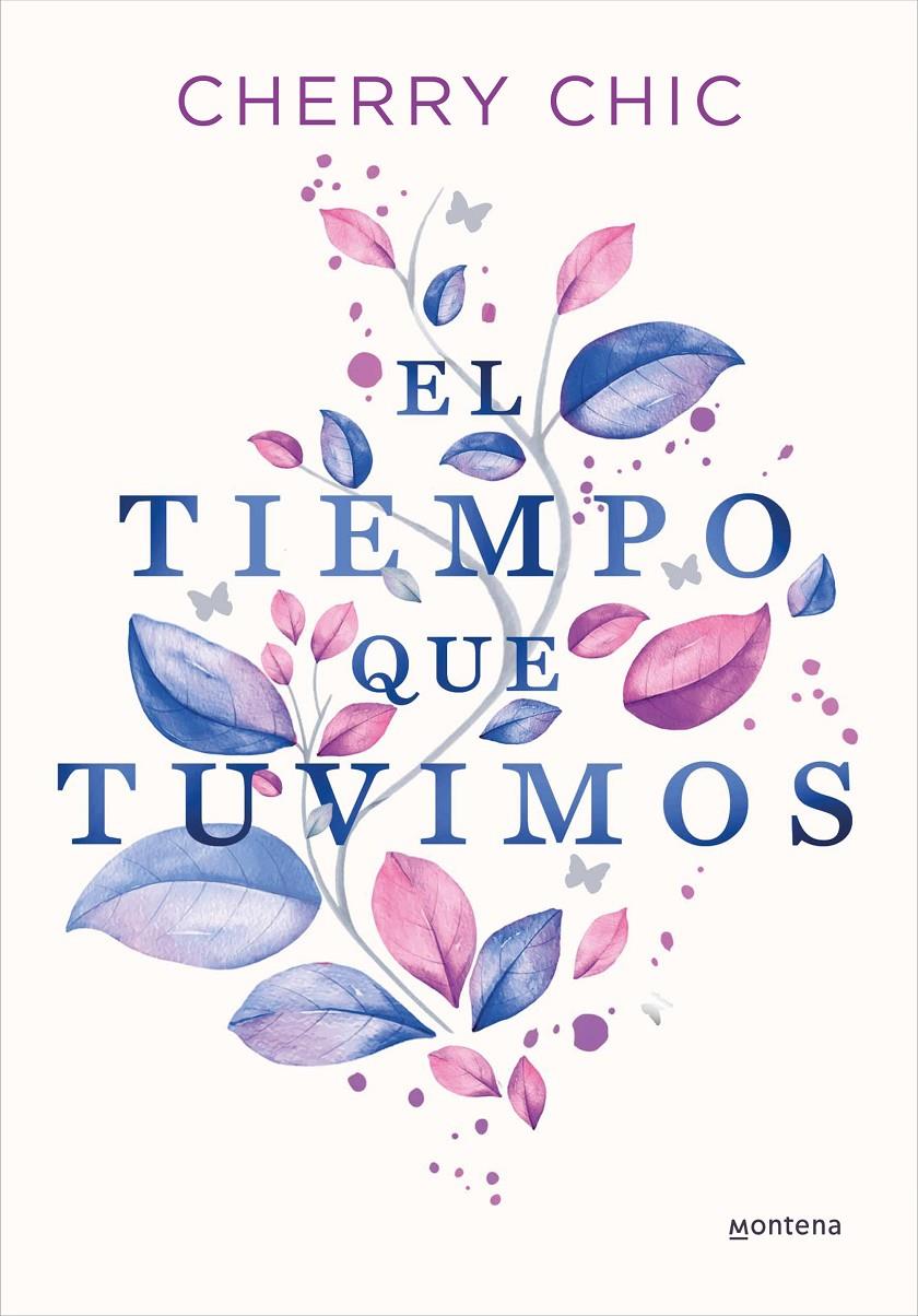 EL TIEMPO QUE TUVIMOS | 9788419357434 | Cherry Chic | Llibreria Cinta | Llibreria online de Terrassa | Comprar llibres en català i castellà online | Comprar llibres de text online