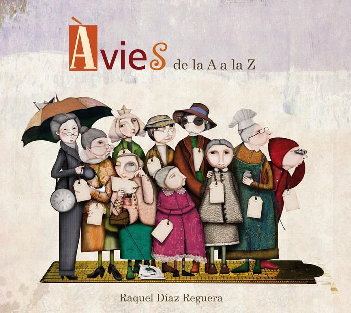 ÀVIES DE LA A A LA Z | 9788448844363 | Raquel Díaz Reguera | Llibreria Cinta | Llibreria online de Terrassa | Comprar llibres en català i castellà online | Comprar llibres de text online