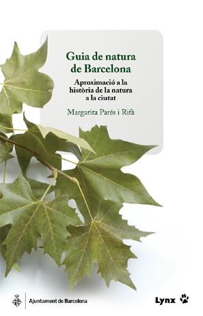 GUIA DE NATURA DE BARCELONA | 9788496553309 | PARES I RIFÀ, MARGARITA | Llibreria Cinta | Llibreria online de Terrassa | Comprar llibres en català i castellà online | Comprar llibres de text online