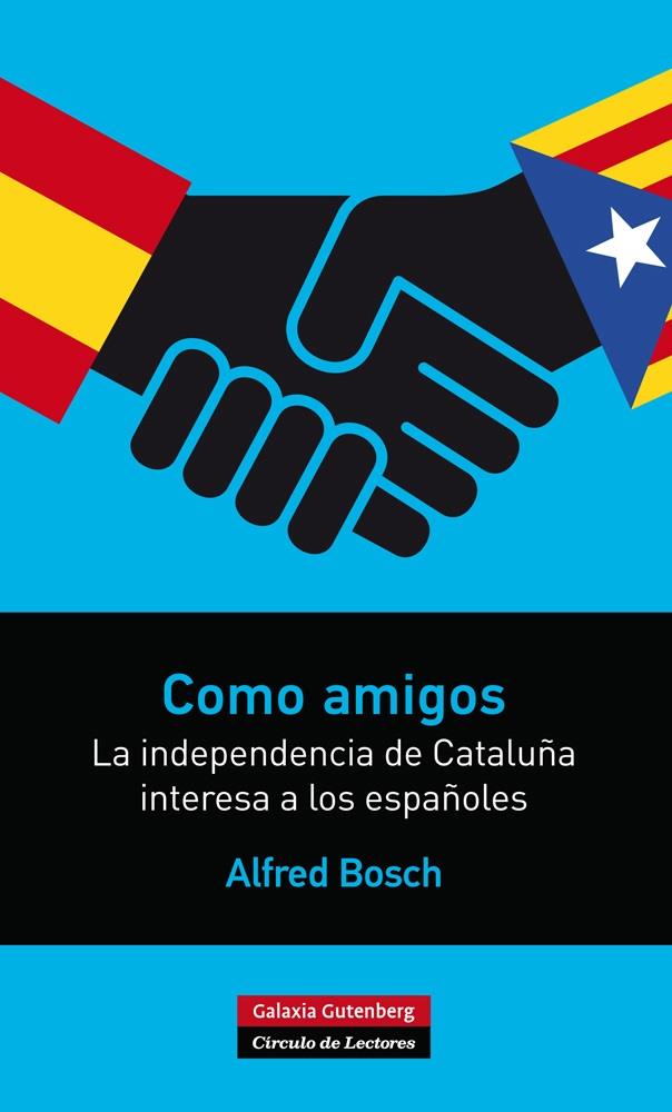 COMO AMIGOS | 9788416072286 | BOSCH, ALFRED | Llibreria Cinta | Llibreria online de Terrassa | Comprar llibres en català i castellà online | Comprar llibres de text online