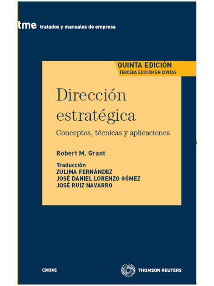 DIRECCION ESTRATEGICA (CIVITAS) | 9788447026586 | GRANT, GRANT | Llibreria Cinta | Llibreria online de Terrassa | Comprar llibres en català i castellà online | Comprar llibres de text online