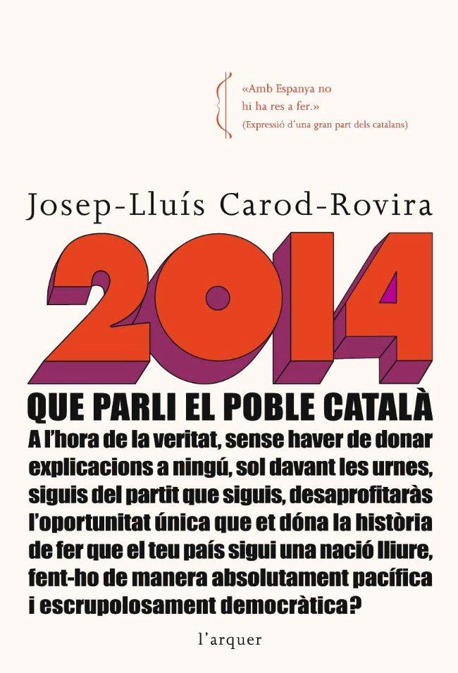 2014 (QUE PARLI EL POBLE CATALÀ) | 9788496499850 | CAROD-ROVIRA, JOSEP-LLUÍS | Llibreria Cinta | Llibreria online de Terrassa | Comprar llibres en català i castellà online | Comprar llibres de text online