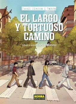 EL LARGO Y TORTUOSO CAMINO | 9788467958867 | JORDI SIERRA I FABRA/MORENO, CARLOS | Llibreria Cinta | Llibreria online de Terrassa | Comprar llibres en català i castellà online | Comprar llibres de text online