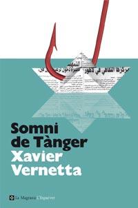 SOMNI DE TANGER, EL (152) | 9788482649085 | Xavier Vernetta | Llibreria Cinta | Llibreria online de Terrassa | Comprar llibres en català i castellà online | Comprar llibres de text online