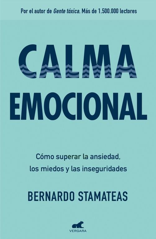 CALMA EMOCIONAL | 9788416076178 | Bernardo Stamateas | Llibreria Cinta | Llibreria online de Terrassa | Comprar llibres en català i castellà online | Comprar llibres de text online