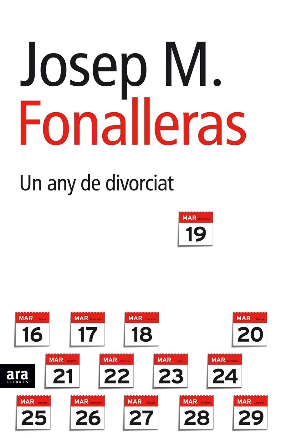 ANY DE DIVORCIAT, UN | 9788496767171 | FONALLERAS, JOSEP MARIA | Llibreria Cinta | Llibreria online de Terrassa | Comprar llibres en català i castellà online | Comprar llibres de text online